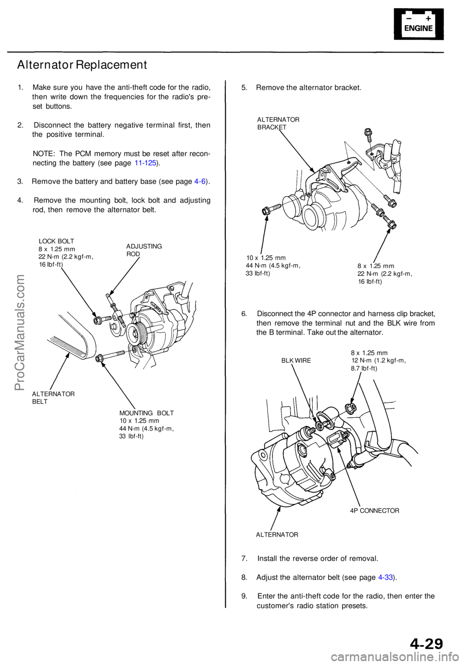 ACURA RL KA9 1996 Service Repair Manual Alternator Replacemen t
1. Mak e sur e yo u hav e th e anti-thef t cod e fo r th e radio ,
the n writ e dow n th e frequencie s fo r th e radio' s pre -
se t buttons .
2 . Disconnec t th e batter ACURA RL KA9 1996 Service Repair Manual Alternator Replacemen t
1. Mak e sur e yo u hav e th e anti-thef t cod e fo r th e radio ,
the n writ e dow n th e frequencie s fo r th e radio' s pre -
se t buttons .
2 . Disconnec t th e batter