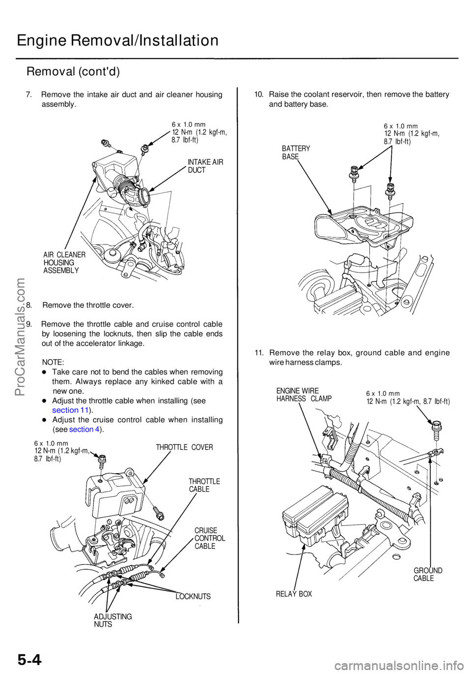 ACURA RL KA9 1996  Service Repair Manual Engine Removal/Installatio n
Removal (cont'd )
7. Remov e th e intak e ai r duc t an d ai r cleane r housin g
assembly .
6 x  1. 0 m m12  N- m (1. 2 kgf-m ,
8. 7 Ibf-ft )
INTAK E AI RDUC T
AIR CLE