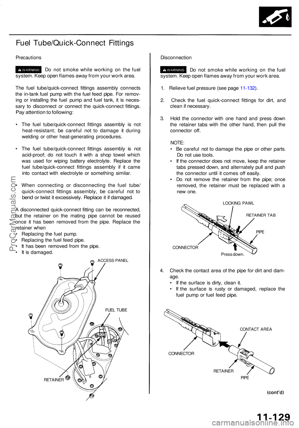 ACURA RL KA9 1996 Service Repair Manual Fuel Tube/Quick-Connec t Fitting s
Precaution s
Do no t smok e whil e workin g o n th e fue l
system . Kee p ope n flame s awa y fro m you r wor k area .
Th e fue l tube/quick-connec t fitting s assem ACURA RL KA9 1996 Service Repair Manual Fuel Tube/Quick-Connec t Fitting s
Precaution s
Do no t smok e whil e workin g o n th e fue l
system . Kee p ope n flame s awa y fro m you r wor k area .
Th e fue l tube/quick-connec t fitting s assem