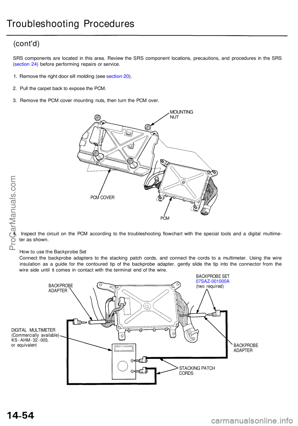 ACURA RL KA9 1996  Service Repair Manual Troubleshooting Procedure s
(cont'd)
SRS component s ar e locate d i n thi s area . Revie w th e SR S componen t locations , precautions , an d procedure s i n th e SR S
( sectio n 24 ) befor e pe