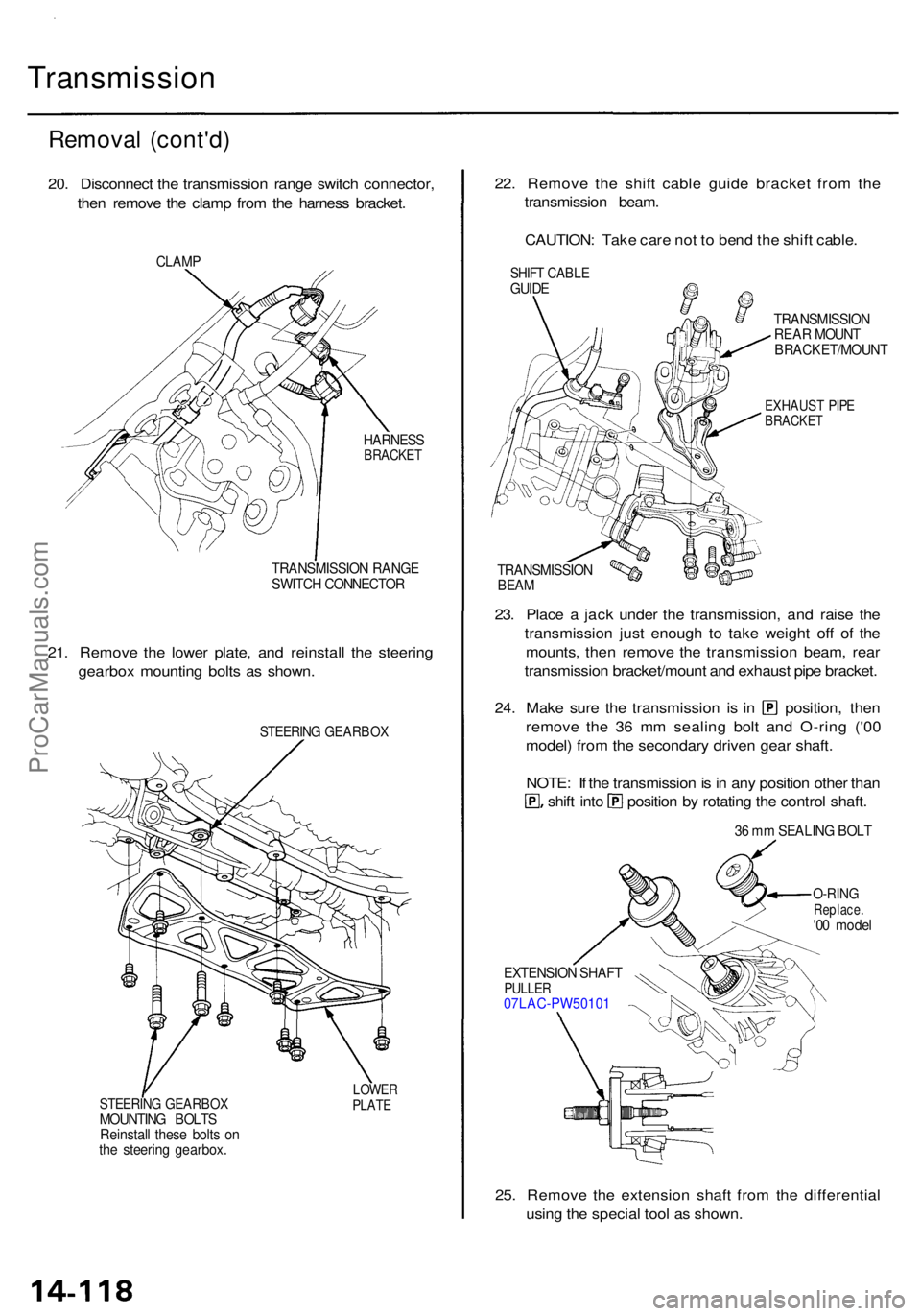 ACURA RL KA9 1996  Service Repair Manual Transmission
Removal (cont'd )
20. Disconnec t th e transmissio n rang e switc h connector ,
the n remov e th e clam p fro m th e harnes s bracket .
CLAMP
HARNES SBRACKE T
TRANSMISSIO N RANG E
SWI