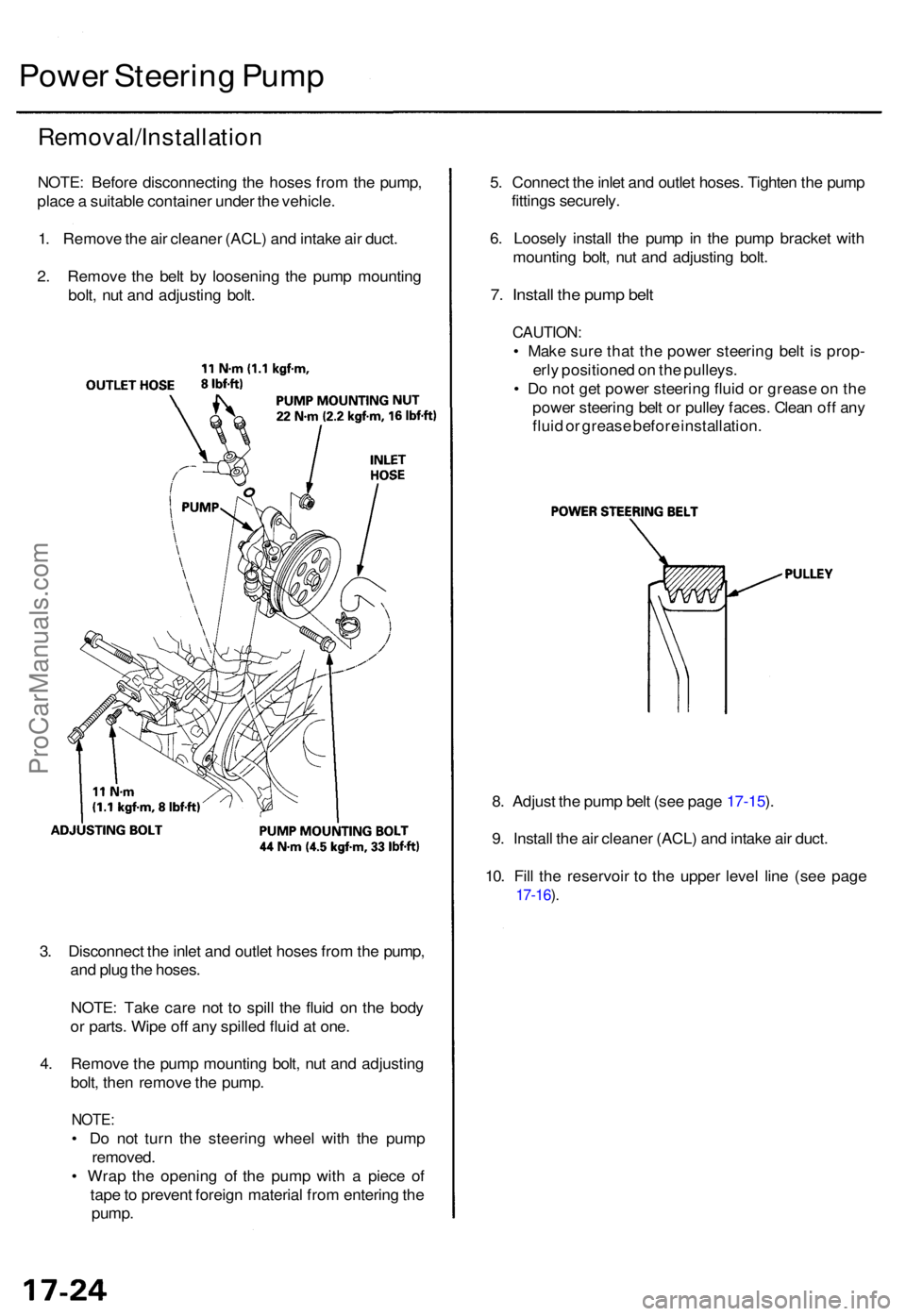 ACURA RL KA9 1996  Service Repair Manual Power Steerin g Pum p
Removal/Installatio n
NOTE: Befor e disconnectin g th e hose s fro m th e pump ,
plac e a  suitabl e containe r unde r th e vehicle .
1 . Remov e th e ai r cleane r (ACL ) an d i