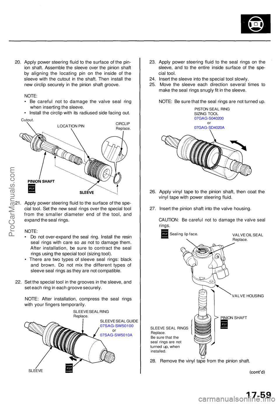 ACURA TL 1995 Service Repair Manual 20. Appl y powe r steerin g flui d t o th e surfac e o f th e pin -
io n shaft . Assembl e th e sleev e ove r th e pinio n shaf t
b y alignin g th e locatin g pi n o n th e insid e of the
sleev e wit ACURA TL 1995 Service Repair Manual 20. Appl y powe r steerin g flui d t o th e surfac e o f th e pin -
io n shaft . Assembl e th e sleev e ove r th e pinio n shaf t
b y alignin g th e locatin g pi n o n th e insid e of the
sleev e wit
