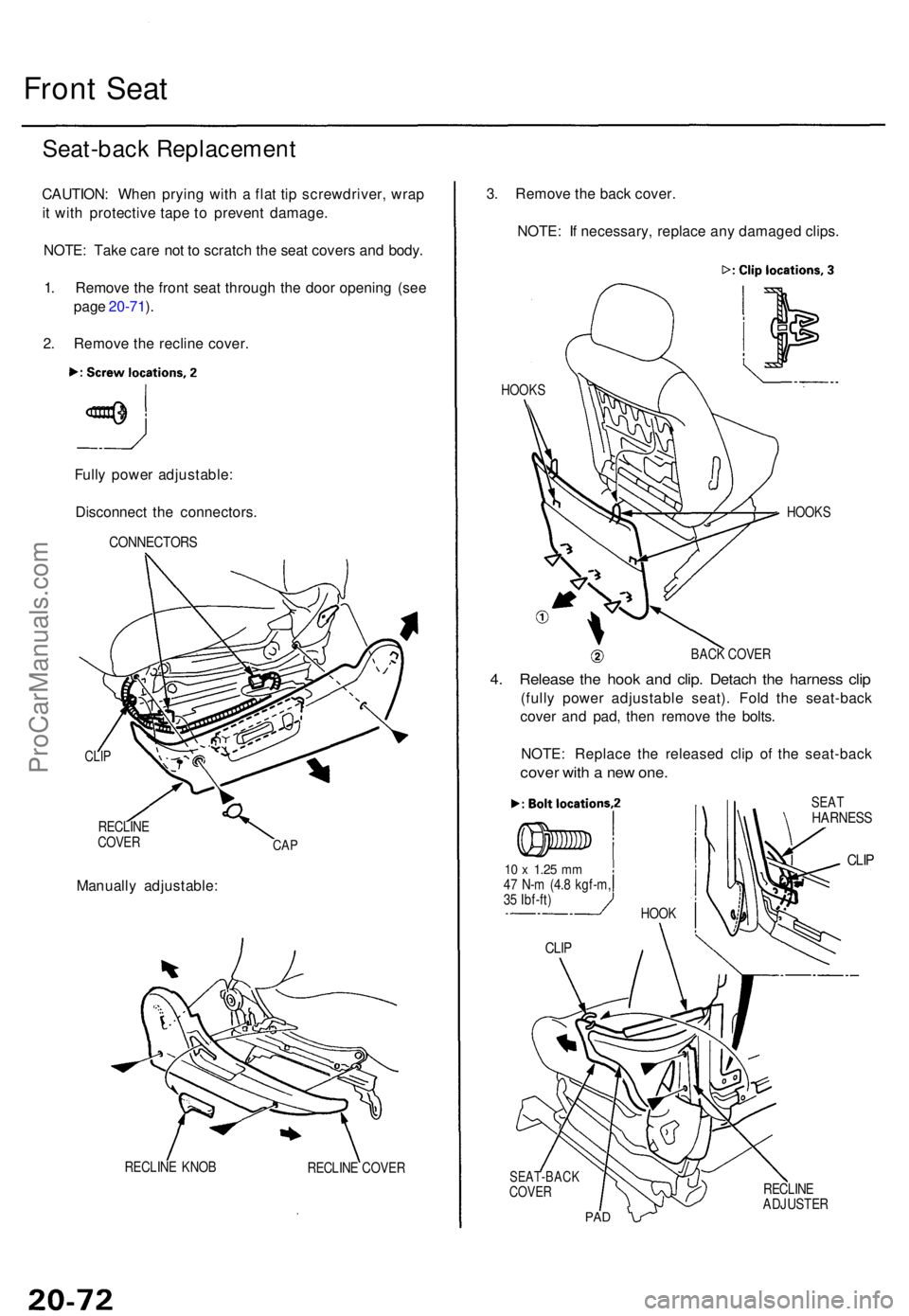 ACURA TL 1995 Service Repair Manual Front Sea t
Seat-bac k Replacemen t
CAUTION: Whe n pryin g wit h a fla t ti p screwdriver , wrap
i t wit h protectiv e tap e t o preven t damage .
NOTE : Tak e car e no t t o scratc h th e sea t co ACURA TL 1995 Service Repair Manual Front Sea t
Seat-bac k Replacemen t
CAUTION: Whe n pryin g wit h a fla t ti p screwdriver , wrap
i t wit h protectiv e tap e t o preven t damage .
NOTE : Tak e car e no t t o scratc h th e sea t co