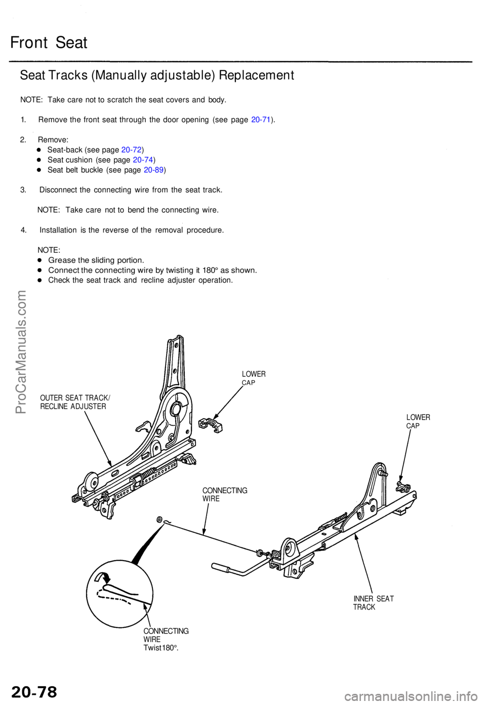 ACURA TL 1995 Service Repair Manual Front Sea t
Seat Track s (Manuall y adjustable ) Replacemen t
NOTE: Tak e car e no t t o scratc h th e sea t cover s an d body .
1 . Remov e th e fron t sea t throug h th e doo r openin g (se e pag e ACURA TL 1995 Service Repair Manual Front Sea t
Seat Track s (Manuall y adjustable ) Replacemen t
NOTE: Tak e car e no t t o scratc h th e sea t cover s an d body .
1 . Remov e th e fron t sea t throug h th e doo r openin g (se e pag e