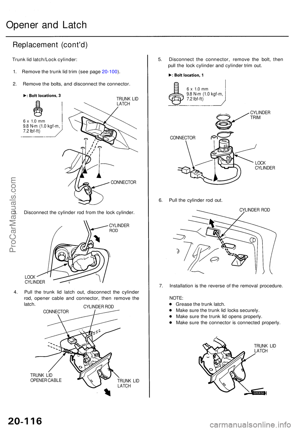 ACURA TL 1995 Service Repair Manual Opener an d Latc h
Replacemen t (cont'd )
Trunk li d latch/Loc k cylinder :
1 . Remov e th e trun k li d tri m (se e pag e 20-100 ).
2 . Remov e th e bolts , an d disconnec t th e connector .
TRUN ACURA TL 1995 Service Repair Manual Opener an d Latc h
Replacemen t (cont'd )
Trunk li d latch/Loc k cylinder :
1 . Remov e th e trun k li d tri m (se e pag e 20-100 ).
2 . Remov e th e bolts , an d disconnec t th e connector .
TRUN