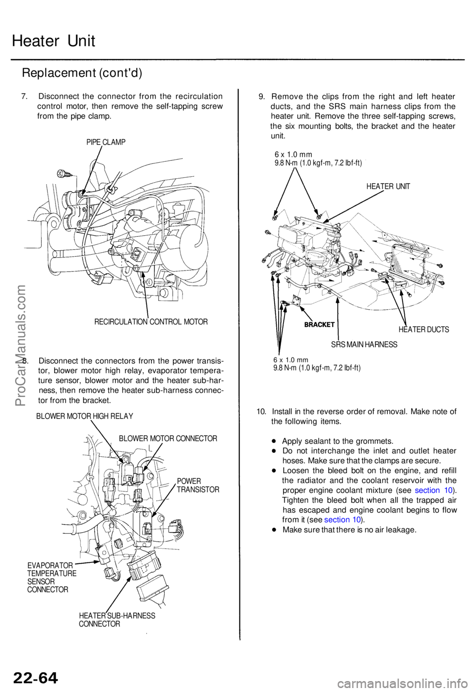 ACURA TL 1995 Service Repair Manual Heater Uni t
Replacemen t (cont'd )
7. Disconnec t th e connecto r fro m th e recirculatio n
contro l motor , the n remov e th e self-tappin g scre w
fro m th e pip e clamp .
PIPE CLAM P
RECIRCULA ACURA TL 1995 Service Repair Manual Heater Uni t
Replacemen t (cont'd )
7. Disconnec t th e connecto r fro m th e recirculatio n
contro l motor , the n remov e th e self-tappin g scre w
fro m th e pip e clamp .
PIPE CLAM P
RECIRCULA