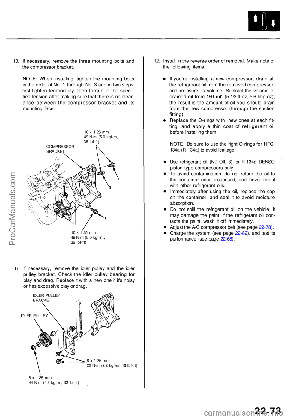 ACURA TL 1995 Service Repair Manual 10. I f necessary , remov e th e thre e mountin g bolt s an d
th e compresso r bracket .
NOTE : Whe n installing , tighte n th e mountin g bolt s
i n th e orde r o f No . 1 throug h No . 3 an d in ACURA TL 1995 Service Repair Manual 10. I f necessary , remov e th e thre e mountin g bolt s an d
th e compresso r bracket .
NOTE : Whe n installing , tighte n th e mountin g bolt s
i n th e orde r o f No . 1 throug h No . 3 an d in