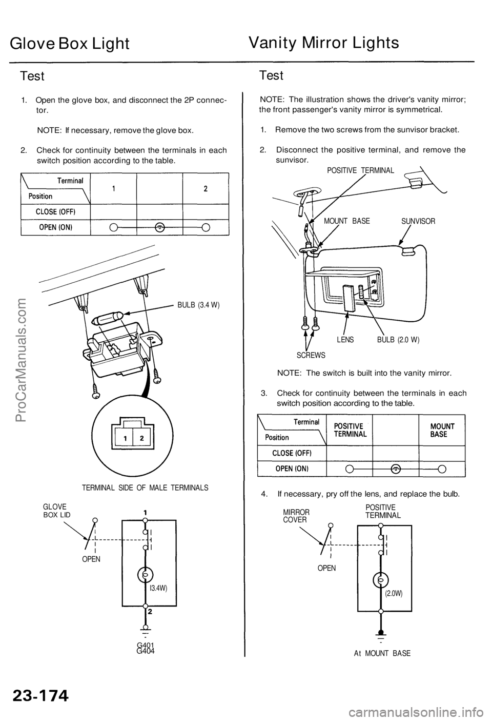 ACURA TL 1995 Service Repair Manual Glove Bo x Ligh t Vanit
y Mirro r Light s
Test
1. Ope n th e glov e box , an d disconnec t th e 2 P connec -
tor.
NOTE : I f necessary , remov e th e glov e box .
2 . Chec k fo r continuit y betwee n ACURA TL 1995 Service Repair Manual Glove Bo x Ligh t Vanit
y Mirro r Light s
Test
1. Ope n th e glov e box , an d disconnec t th e 2 P connec -
tor.
NOTE : I f necessary , remov e th e glov e box .
2 . Chec k fo r continuit y betwee n
