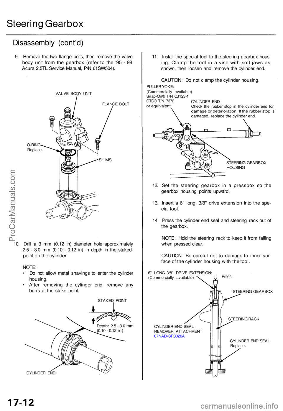 ACURA TL 1995  Service Repair Manual Steering Gearbo x
Disassembl y (cont'd )
9. Remov e th e tw o flang e bolts , the n remov e th e valv e
body uni t fro m th e gearbo x (refe r t o th e '9 5 -  9 8
Acur a 2.5T L Servic e Manua