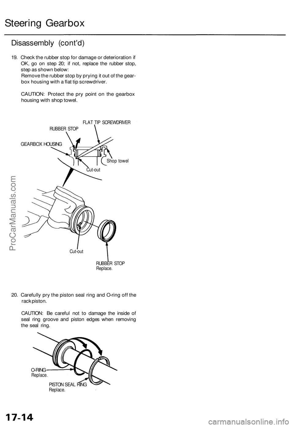 ACURA TL 1995  Service Repair Manual Steering Gearbo x
Disassembl y (cont'd )
19. Chec k th e rubbe r sto p fo r damag e o r deterioratio n if
OK , g o o n ste p 20 ; i f not , replac e th e rubbe r stop ,
ste p a s show n below :
Re