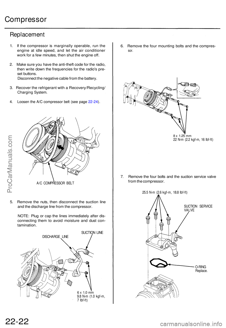 ACURA TL 1995  Service Repair Manual Compressor
Replacemen t
1. I f th e compresso r i s marginall y operable , ru n th e
engin e a t idl e speed , an d le t th e ai r conditione r
wor k fo r a  fe w minutes , the n shu t th e engin e of