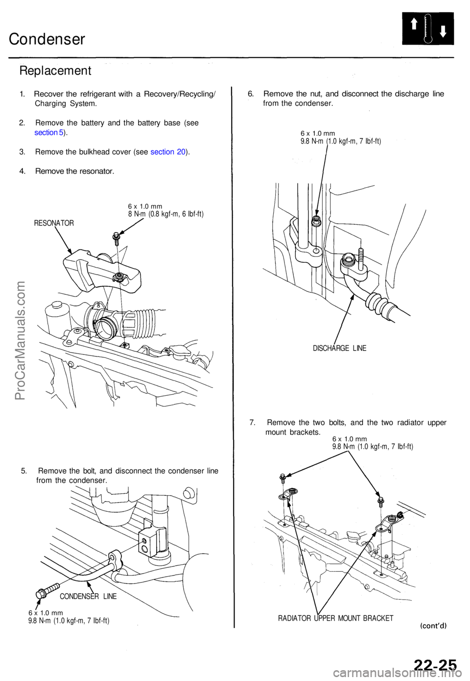 ACURA TL 1995 Service Repair Manual Condenser
Replacemen t
1. Recove r th e refrigeran t wit h a Recovery/Recycling /
Charging System .
2 . Remov e th e batter y an d th e batter y bas e (se e
sectio n 5 ).
3 . Remov e th e bulkhea d ACURA TL 1995 Service Repair Manual Condenser
Replacemen t
1. Recove r th e refrigeran t wit h a Recovery/Recycling /
Charging System .
2 . Remov e th e batter y an d th e batter y bas e (se e
sectio n 5 ).
3 . Remov e th e bulkhea d