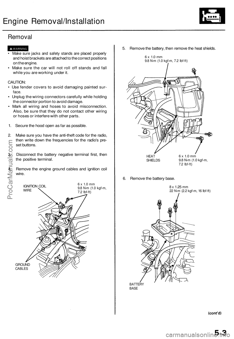 ACURA TL 1995 Service Repair Manual
Engine Removal/Installation
Removal
• Make sure jacks and safety stands are placed properly
and hoist brackets are attached to the correct positions
on the engine.
• Make sure the car will n ACURA TL 1995 Service Repair Manual
Engine Removal/Installation
Removal
• Make sure jacks and safety stands are placed properly
and hoist brackets are attached to the correct positions
on the engine.
• Make sure the car will n