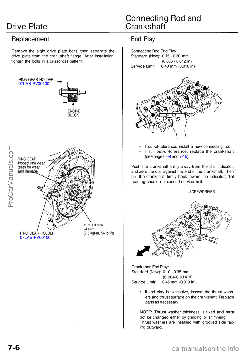 ACURA TL 1995 Service Repair Manual Drive Plat e Connectin
g Ro d an dCrankshaf t
Replacemen tEnd Pla y
Remov e th e eigh t driv e plat e bolts , the n separat e th e
driv e plat e fro m th e crankshaf t flange . Afte r installation ,
t ACURA TL 1995 Service Repair Manual Drive Plat e Connectin
g Ro d an dCrankshaf t
Replacemen tEnd Pla y
Remov e th e eigh t driv e plat e bolts , the n separat e th e
driv e plat e fro m th e crankshaf t flange . Afte r installation ,
t