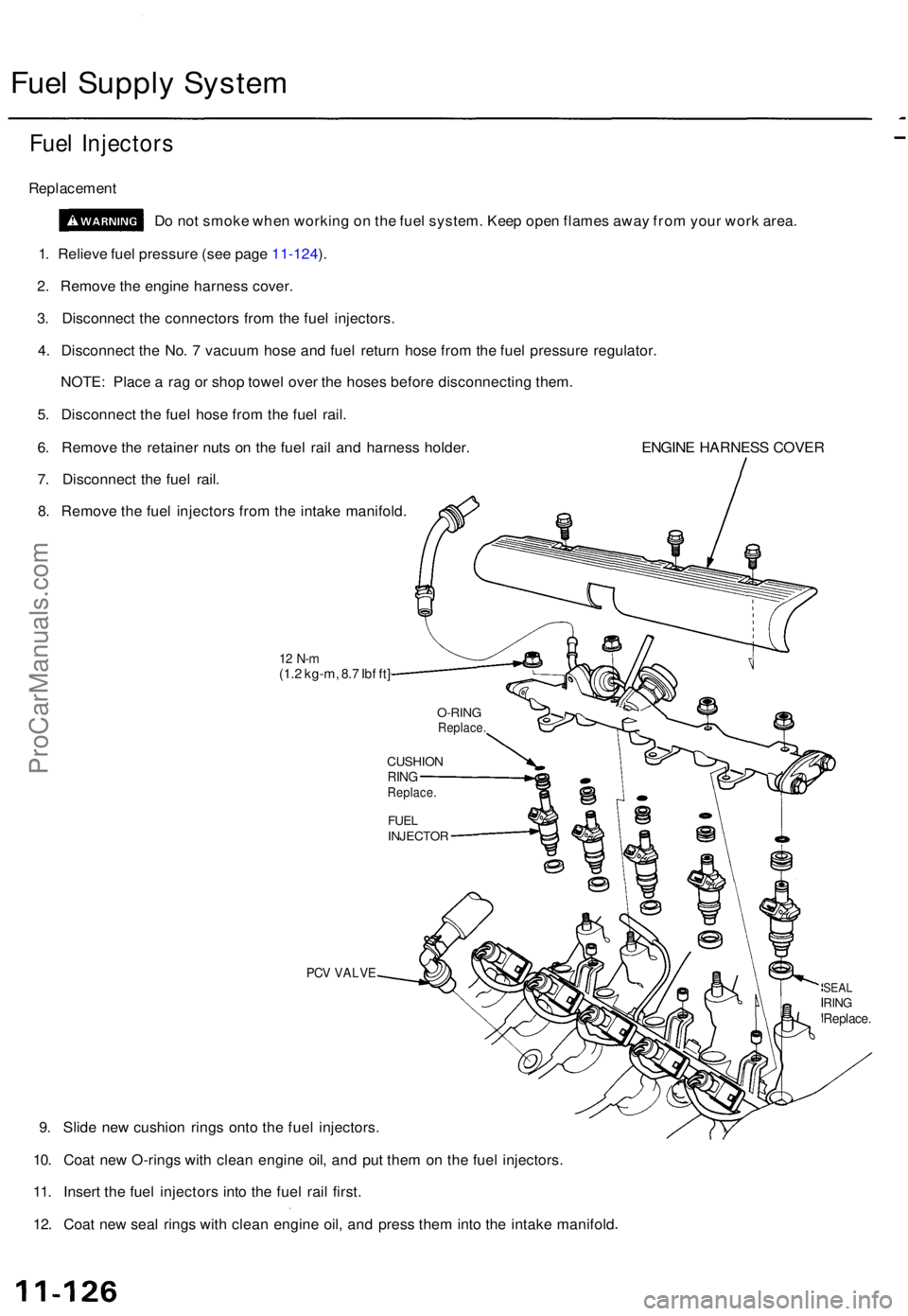 ACURA TL 1995 Service Repair Manual Fuel Suppl y Syste m
Fuel Injector s
Replacemen t
Do no t smok e whe n workin g o n th e fue l system . Kee p ope n flame s awa y fro m you r wor k area .
1 . Reliev e fue l pressur e (se e pag e 11-1 ACURA TL 1995 Service Repair Manual Fuel Suppl y Syste m
Fuel Injector s
Replacemen t
Do no t smok e whe n workin g o n th e fue l system . Kee p ope n flame s awa y fro m you r wor k area .
1 . Reliev e fue l pressur e (se e pag e 11-1