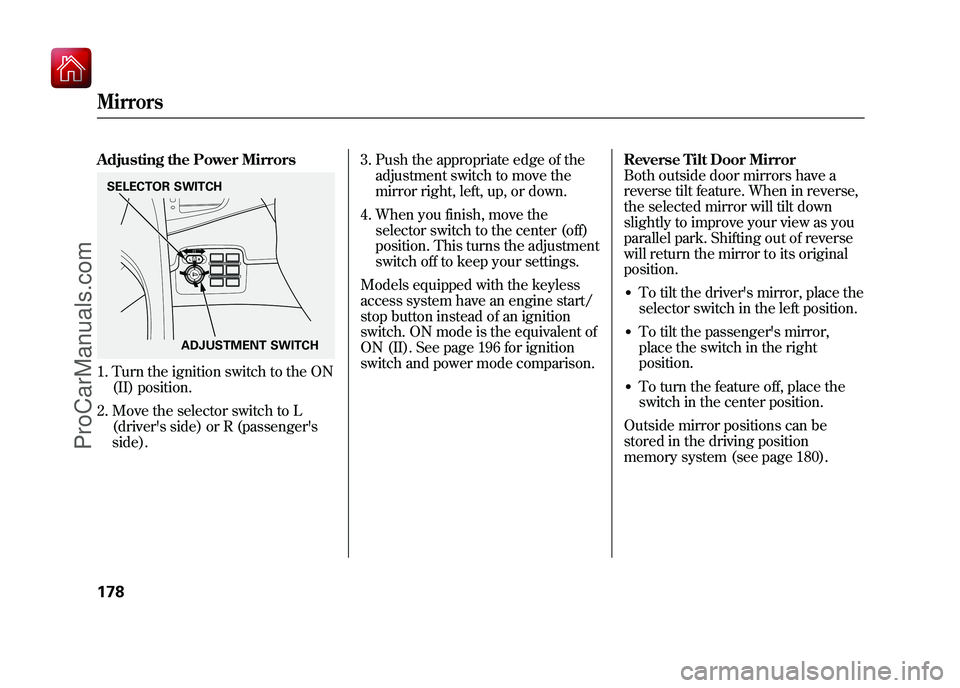 ACURA ZDX 2010 Manual PDF Adjusting the Power Mirrors1. Turn the ignition switch to the ON(II) position.
2. Move the selector switch to L (drivers side) or R (passengers
side). 3. Push the appropriate edge of the
adjustment ACURA ZDX 2010 Manual PDF Adjusting the Power Mirrors1. Turn the ignition switch to the ON(II) position.
2. Move the selector switch to L (drivers side) or R (passengers
side). 3. Push the appropriate edge of the
adjustment
