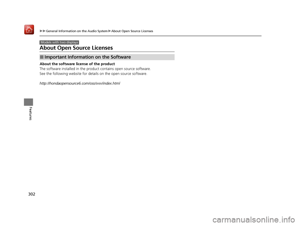 Acura ILX 2020 Owners Manual 302
uuGeneral Information on the Audio System uAbout Open Source Licenses
Features
About Open Source Licenses
About the software license of the product
The software installed in the product contains o Acura ILX 2020 Owners Manual 302
uuGeneral Information on the Audio System uAbout Open Source Licenses
Features
About Open Source Licenses
About the software license of the product
The software installed in the product contains o