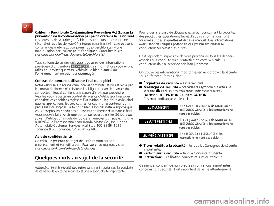 Acura ILX 2018 Manuel du propriétaire (in French) California Perchlorate Contamination Prevention Act (Loi sur la
prévention de la contamination par perchlorate de la Californie)
Les coussins de sécurité gonflables, les tendeurs de ceinture de
s Acura ILX 2018 Manuel du propriétaire (in French) California Perchlorate Contamination Prevention Act (Loi sur la
prévention de la contamination par perchlorate de la Californie)
Les coussins de sécurité gonflables, les tendeurs de ceinture de
s