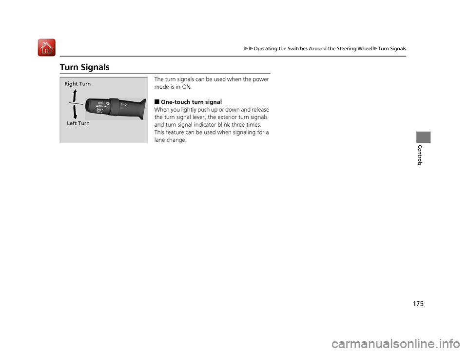 Acura MDX HYBRID 2018 Owners Manual 175
uuOperating the Switches Around the Steering Wheel uTurn Signals
Controls
Turn Signals
The turn signals can be used when the power
mode is in ON.
■One-touch turn signal
When you lightly push u Acura MDX HYBRID 2018 Owners Manual 175
uuOperating the Switches Around the Steering Wheel uTurn Signals
Controls
Turn Signals
The turn signals can be used when the power
mode is in ON.
■One-touch turn signal
When you lightly push u