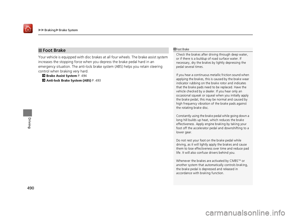 Acura RDX 2019 Owners Manual uuBraking uBrake System
490
Driving
Your vehicle is equipped with disc brakes at all four wh eels. The brake assist system
increases the stopping force when you depress the brake pedal hard in an
e Acura RDX 2019 Owners Manual uuBraking uBrake System
490
Driving
Your vehicle is equipped with disc brakes at all four wh eels. The brake assist system
increases the stopping force when you depress the brake pedal hard in an
e