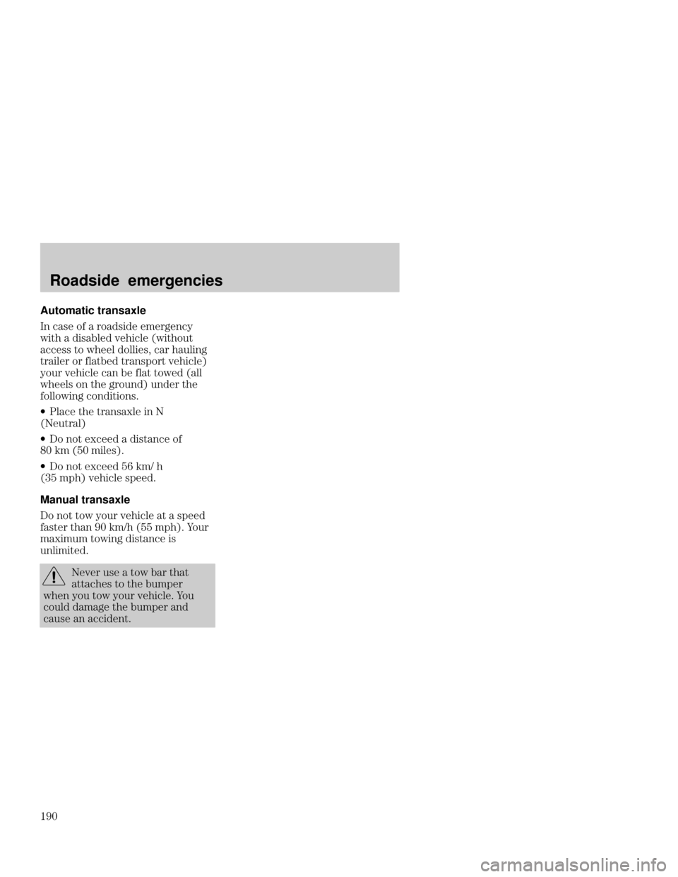 Mercury Mercury Cougar 2000  Owners Manuals Roadside  emergencies

 Automatic
 transaxle
 #    " # ")
$  # & $ %$
## $   # " %
$""  " $ $"#! "$ &
) %" & 