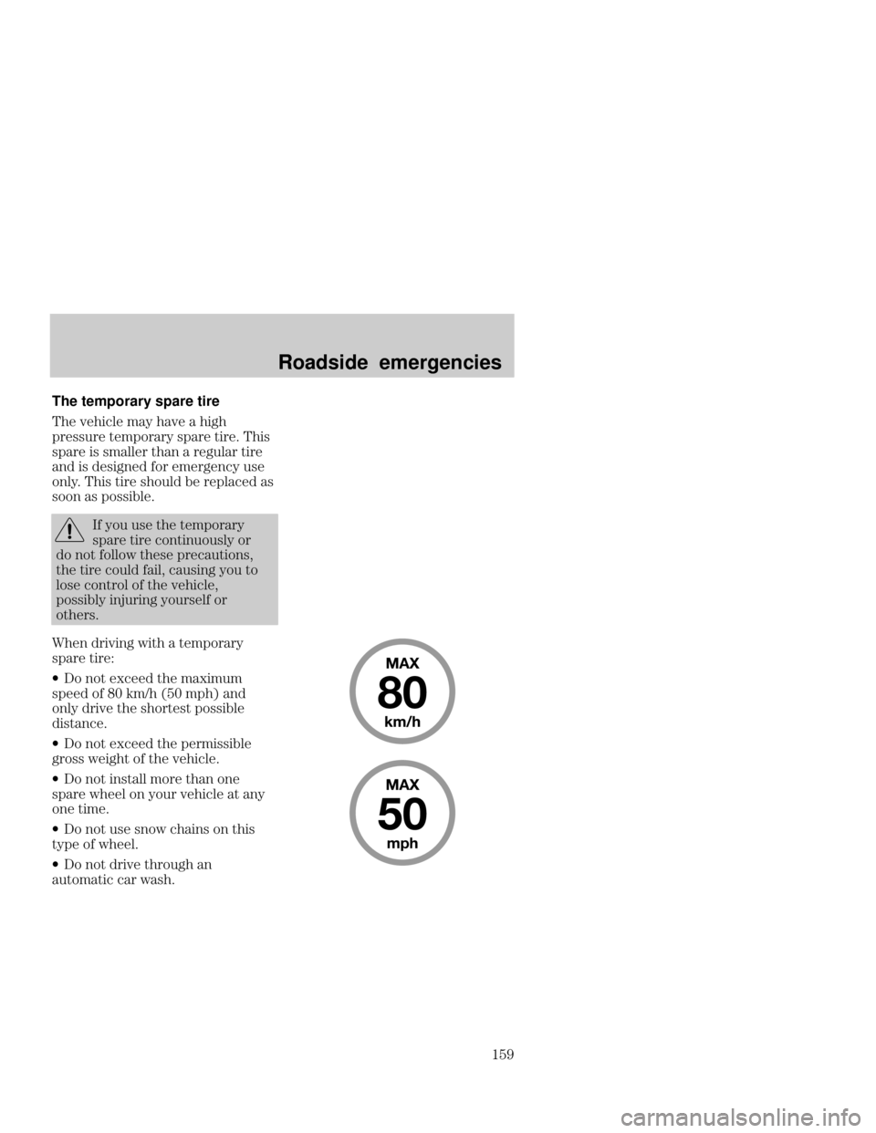 Mercury Mercury Cougar 1999  Owners Manuals Roadside  emergencies
	 The
 temporary spare tire
 % ( %  
 !""$! # !!( " ! #! "
" ! " "! #  !$! #!
 " " ! !( $"
( " #