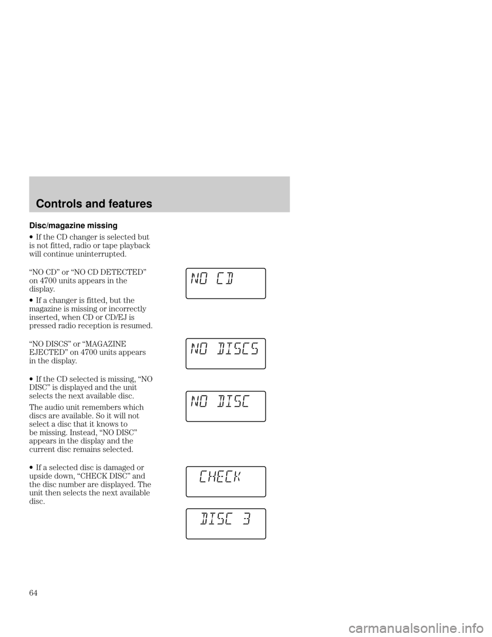 Mercury Mercury Cougar 1999  s Repair Manual Controls and features
 Disc/magazine
 missing
w *    %( !) )#* +*
!) %&* !** (!& &( * #/"
-!## &%*!%+ +%!%*((+*
1  &( 1  



&% 	 +%!*) () 