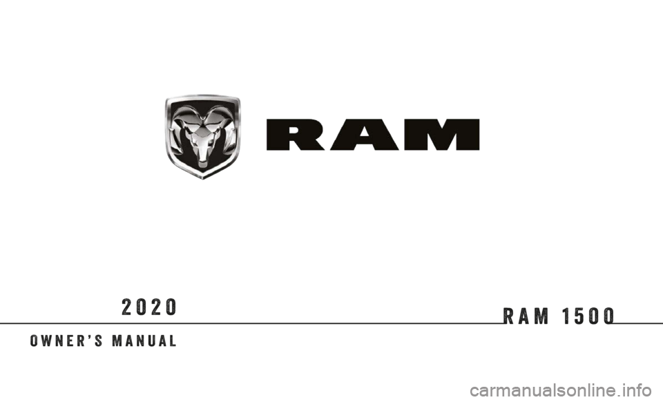 Ram 1500 2020  Owners Manual OWNER’S MANUAL
2020RAM 1500 