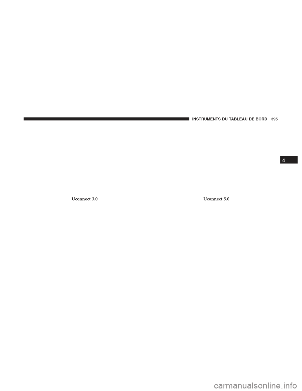 Ram 2500 2017  Manuel du propriétaire (in French)  Uconnect 3.0Uconnect 5.0
4
INSTRUMENTS DU TABLEAU DE BORD 395 
