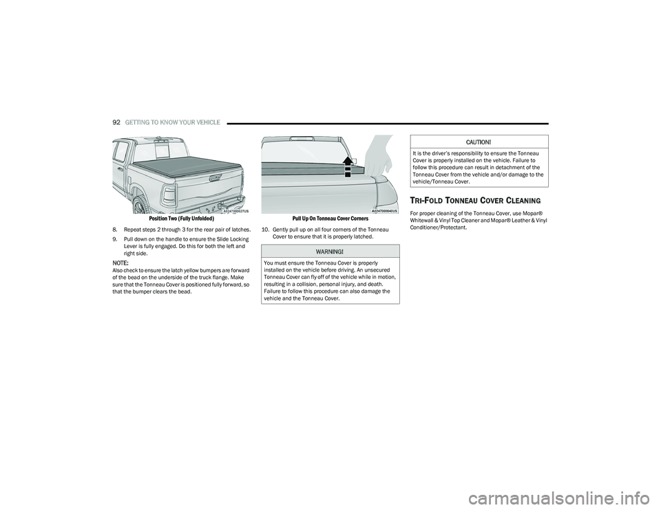 RAM 1500 2023 Owners Manual
92GETTING TO KNOW YOUR VEHICLE
Position Two (Fully Unfolded)
8. Repeat steps 2 through 3 for the rear pair of latches.
9. Pull down on the handle to ensure the Slide Locking
Lever is fully engag RAM 1500 2023 Owners Manual
92GETTING TO KNOW YOUR VEHICLE
Position Two (Fully Unfolded)
8. Repeat steps 2 through 3 for the rear pair of latches.
9. Pull down on the handle to ensure the Slide Locking
Lever is fully engag