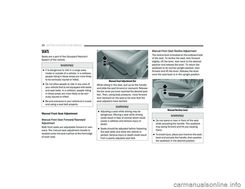RAM CHASSIS CAB 2020 Owners Manual
30GETTING TO KNOW YOUR VEHICLE
SEATS
Seats are a part of the Occupant Restraint
System of the vehicle.
Manual Front Seat Adjustment
Manual Front Seat Forward/Rearward
Adjustment
Both front se RAM CHASSIS CAB 2020 Owners Manual
30GETTING TO KNOW YOUR VEHICLE
SEATS
Seats are a part of the Occupant Restraint
System of the vehicle.
Manual Front Seat Adjustment
Manual Front Seat Forward/Rearward
Adjustment
Both front se