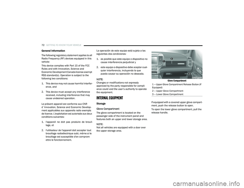RAM CHASSIS CAB 2020 Manual PDF
72GETTING TO KNOW YOUR VEHICLE
General Information
The following regulatory statement applies to all
Radio Frequency (RF) devices equipped in this
vehicle:
This device complies with Part 15 of th RAM CHASSIS CAB 2020 Manual PDF
72GETTING TO KNOW YOUR VEHICLE
General Information
The following regulatory statement applies to all
Radio Frequency (RF) devices equipped in this
vehicle:
This device complies with Part 15 of th