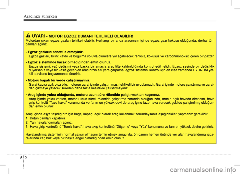 Hyundai Accent 2017 Kullanım Kılavuzu (in Turkish) Hyundai Accent 2017 Kullanım Kılavuzu (in Turkish)