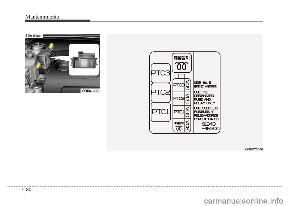 Hyundai Accent 2016 Manual del propietario (i25) (in Spanish) Mantenimiento
80 7
ORB073076
ORB070061
Sólo diesel Hyundai Accent 2016 Manual del propietario (i25) (in Spanish) Mantenimiento
80 7
ORB073076
ORB070061
Sólo diesel