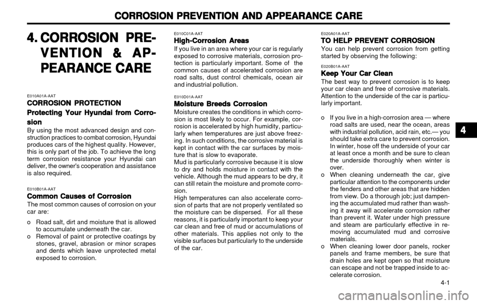 Hyundai Atos 2002 Manual Online CORROSION PREVENTION AND APPEARANCE CARE
CORROSION PREVENTION AND APPEARANCE CARE CORROSION PREVENTION AND APPEARANCE CARE
CORROSION PREVENTION AND APPEARANCE CARE
CORROSION PREVENTION AND APPEARANCE Hyundai Atos 2002 Manual Online CORROSION PREVENTION AND APPEARANCE CARE
CORROSION PREVENTION AND APPEARANCE CARE CORROSION PREVENTION AND APPEARANCE CARE
CORROSION PREVENTION AND APPEARANCE CARE
CORROSION PREVENTION AND APPEARANCE