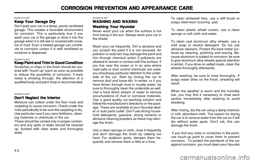 Hyundai Atos 2002 Manual Online CORROSION PREVENTION AND APPEARANCE CARE
CORROSION PREVENTION AND APPEARANCE CARE CORROSION PREVENTION AND APPEARANCE CARE
CORROSION PREVENTION AND APPEARANCE CARE
CORROSION PREVENTION AND APPEARANCE Hyundai Atos 2002 Manual Online CORROSION PREVENTION AND APPEARANCE CARE
CORROSION PREVENTION AND APPEARANCE CARE CORROSION PREVENTION AND APPEARANCE CARE
CORROSION PREVENTION AND APPEARANCE CARE
CORROSION PREVENTION AND APPEARANCE