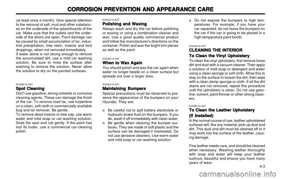 Hyundai Atos 2002 Manual Online CORROSION PREVENTION AND APPEARANCE CARE
CORROSION PREVENTION AND APPEARANCE CARE CORROSION PREVENTION AND APPEARANCE CARE
CORROSION PREVENTION AND APPEARANCE CARE
CORROSION PREVENTION AND APPEARANCE Hyundai Atos 2002 Manual Online CORROSION PREVENTION AND APPEARANCE CARE
CORROSION PREVENTION AND APPEARANCE CARE CORROSION PREVENTION AND APPEARANCE CARE
CORROSION PREVENTION AND APPEARANCE CARE
CORROSION PREVENTION AND APPEARANCE