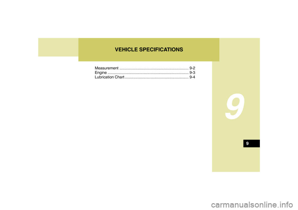 Hyundai Azera 2007 Owners Manual 9
Measurement ................................................................ 9-2
Engine...........................................................................9-3
Lubrication Chart .............. Hyundai Azera 2007 Owners Manual 9
Measurement ................................................................ 9-2
Engine...........................................................................9-3
Lubrication Chart ..............