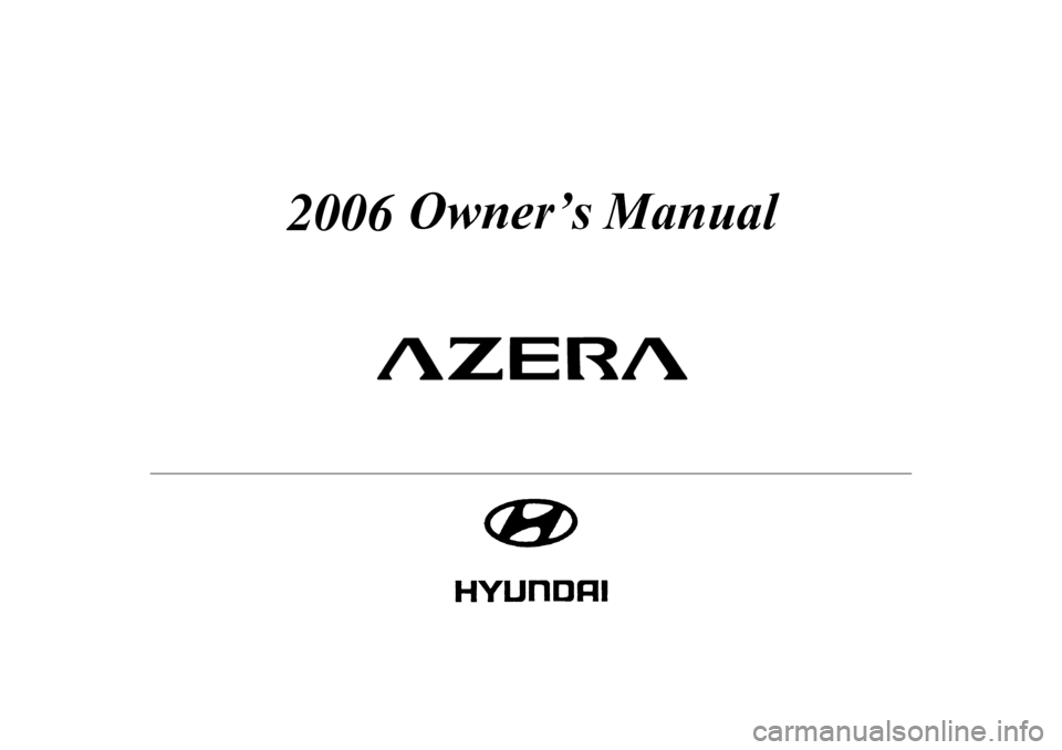 Hyundai Azera 2006  Owners Manual 2006 