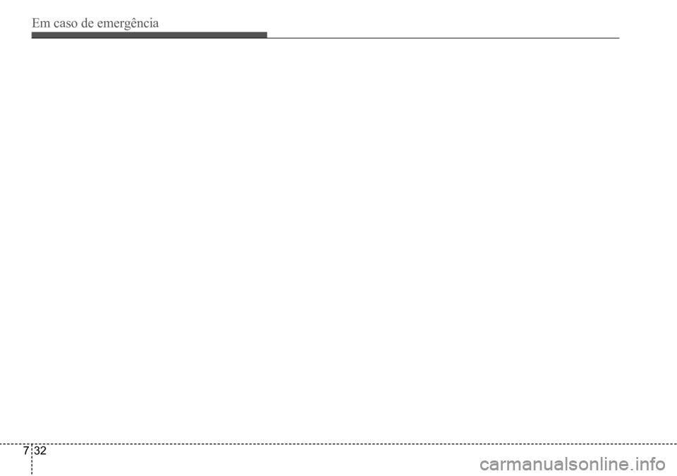 Hyundai Creta 2017  Manual do proprietário (in Portuguese) Em caso de emergência
732    