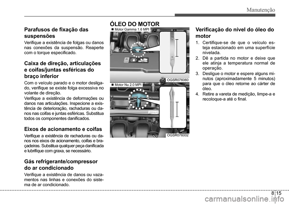 Hyundai Creta 2017  Manual do proprietário (in Portuguese) Manutenção   