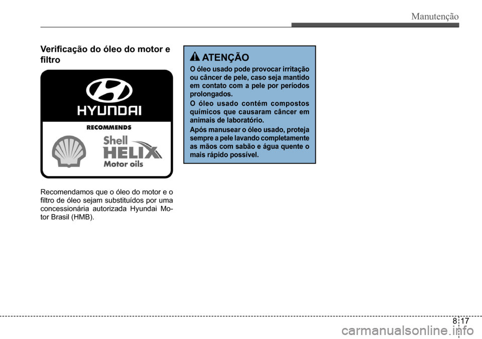 Hyundai Creta 2017  Manual do proprietário (in Portuguese) Manutenção   