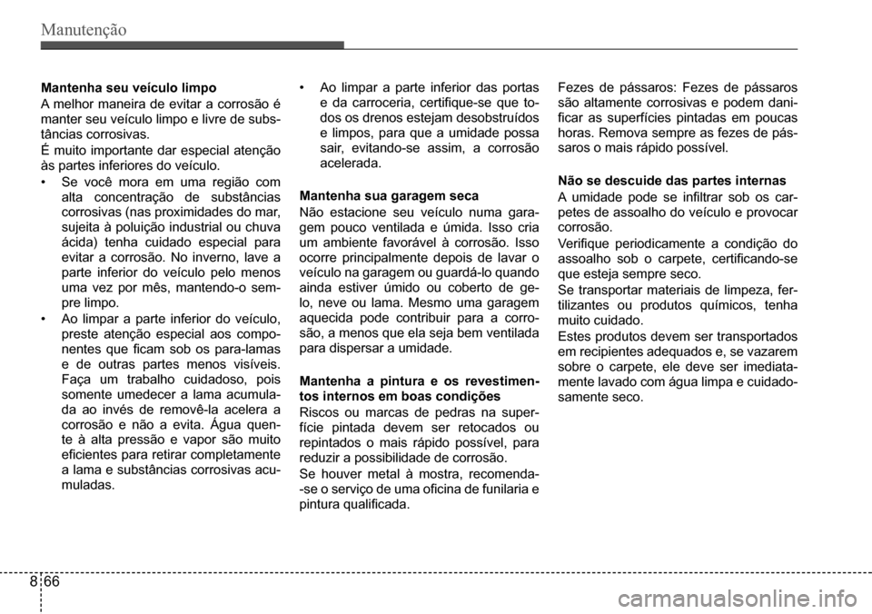 Hyundai Creta 2017  Manual do proprietário (in Portuguese) Manutenção   