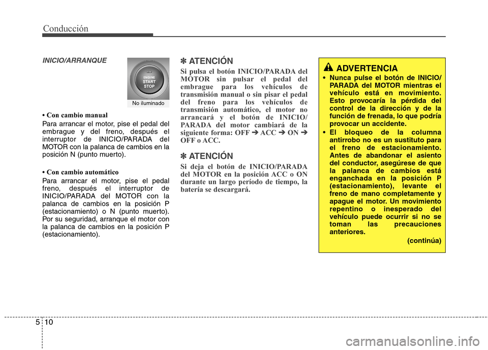 Hyundai Elantra 2012  Manual del propietario (in Spanish) Conducción
10
5
INICIO/ARRANQUE
