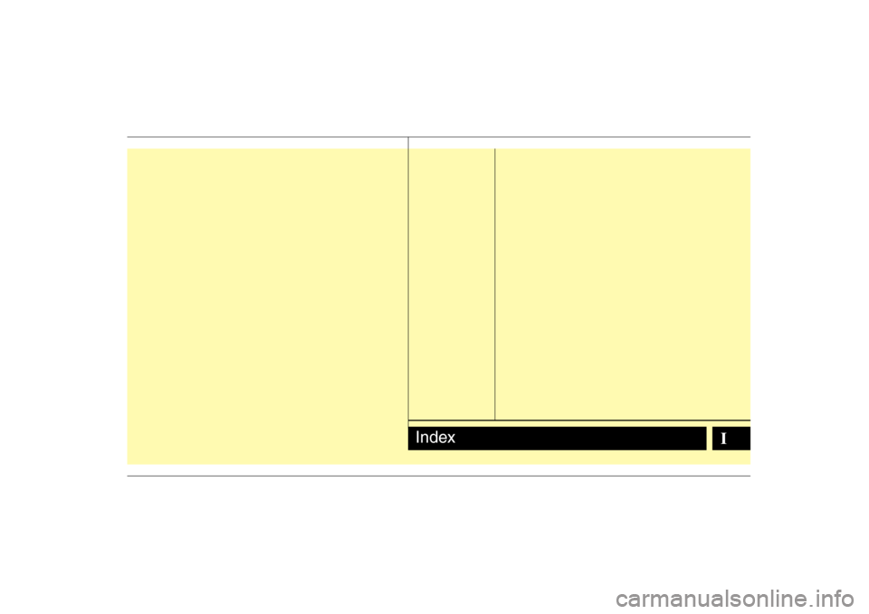 Hyundai Elantra 2007  Owners Manual I
Index 