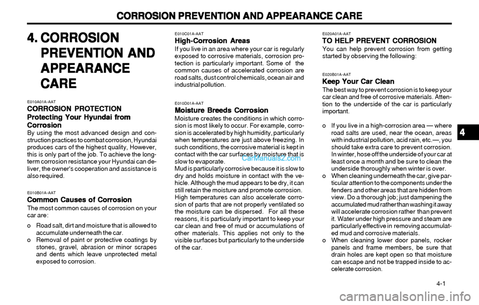 Hyundai Elantra 2003 Owners Manual CORROSION PREVENTION AND APPEARANCE CARE CORROSION PREVENTION AND APPEARANCE CARECORROSION PREVENTION AND APPEARANCE CARE CORROSION PREVENTION AND APPEARANCE CARE
CORROSION PREVENTION AND APPEARANCE C Hyundai Elantra 2003 Owners Manual CORROSION PREVENTION AND APPEARANCE CARE CORROSION PREVENTION AND APPEARANCE CARECORROSION PREVENTION AND APPEARANCE CARE CORROSION PREVENTION AND APPEARANCE CARE
CORROSION PREVENTION AND APPEARANCE C