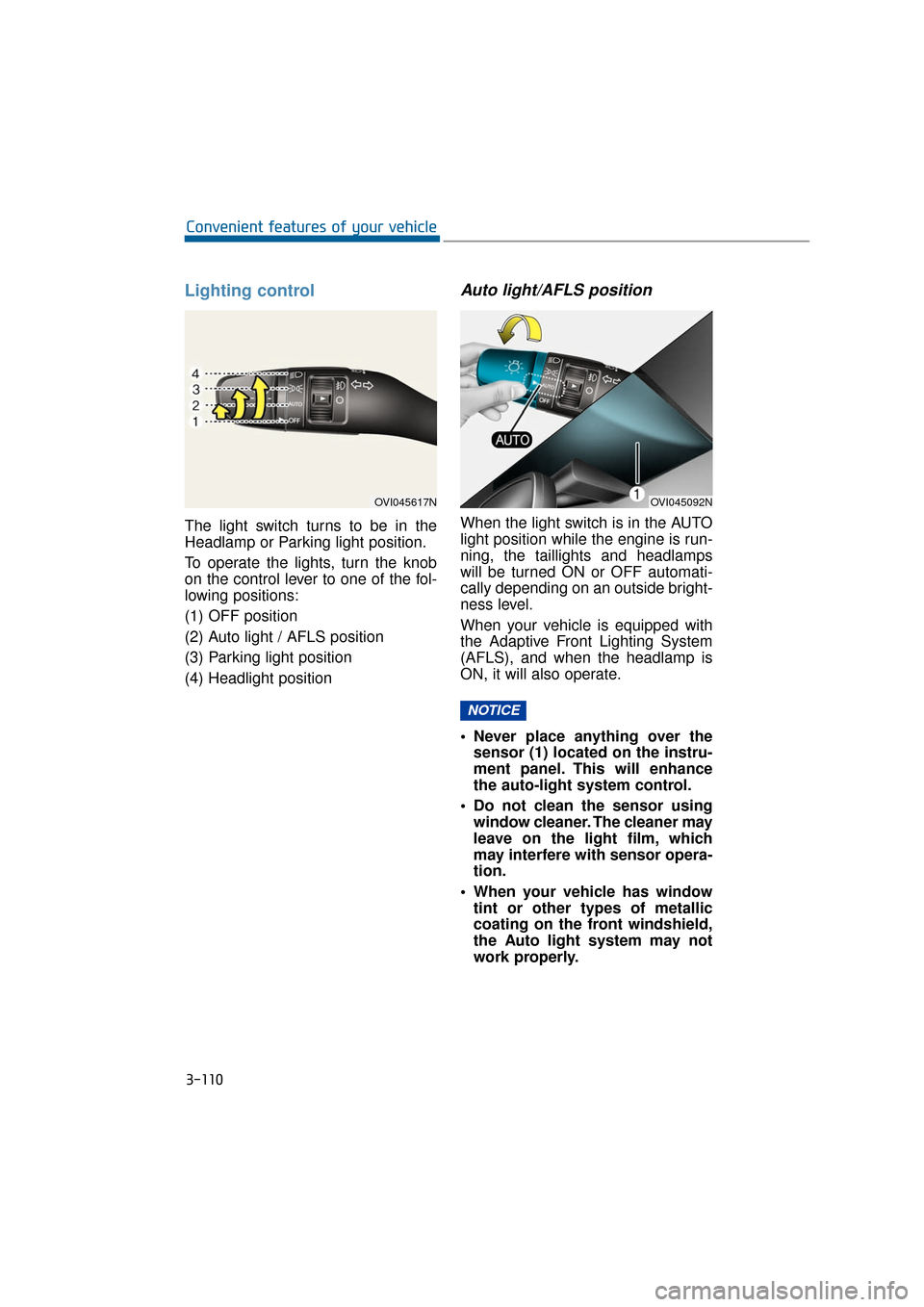 Hyundai Equus 2016 Owners Manual Lighting control
The light switch turns to be in the
Headlamp or Parking light position.
To operate the lights, turn the knob
on the control lever to one of the fol-
lowing positions:
(1) OFF position Hyundai Equus 2016 Owners Manual Lighting control
The light switch turns to be in the
Headlamp or Parking light position.
To operate the lights, turn the knob
on the control lever to one of the fol-
lowing positions:
(1) OFF position
