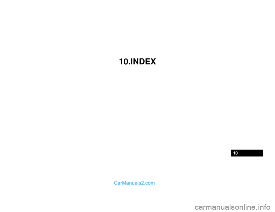 Hyundai Getz 2003 Owners Manual 10.INDEX
10 Hyundai Getz 2003 Owners Manual 10.INDEX
10