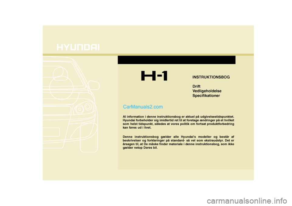 Hyundai H-1 (Grand Starex) 2008  Instruktionsbog (in Danish) 